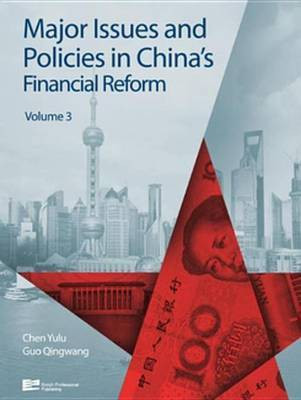 Major Issues and Policies in China's Financial Reform(English, Electronic book text, Chen Yulu Professor President of the Renmin University of China)