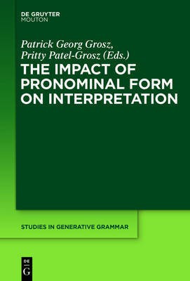 The Impact of Pronominal Form on Interpretation(English, Hardcover, unknown)