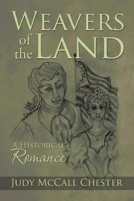 Weavers of the Land(English, Paperback, Chester Judy McCall)