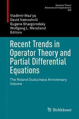Recent Trends in Operator Theory and Partial Differential Equations(English, Hardcover, unknown)