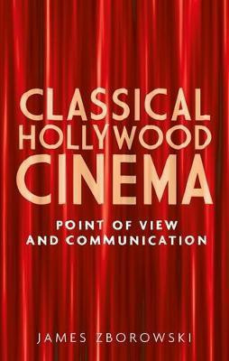 Classical Hollywood Cinema(English, Electronic book text, Zborowski James)
