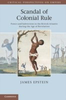 Scandal of Colonial Rule(English, Paperback, Epstein James)