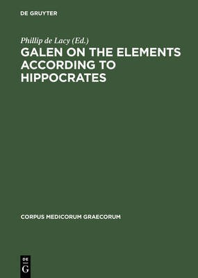 Galen on the Elements According to Hippocrates(English, Hardcover, unknown)