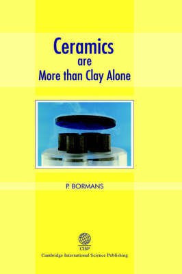 Ceramics are More Than Clay Alone(English, Hardcover, Bormans Paul)
