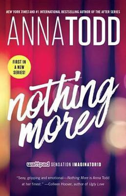 Nothing More(English, Electronic book text, Todd Anna)