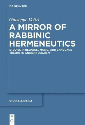 A Mirror of Rabbinic Hermeneutics(English, Electronic book text, Veltri Giuseppe)
