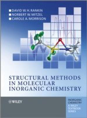 Structural Methods in Molecular Inorganic Chemistry(English, Paperback, Rankin D. W. H.)