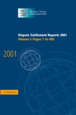 Dispute Settlement Reports 2001: Volume 1, Pages 1-409(English, Hardcover, unknown)