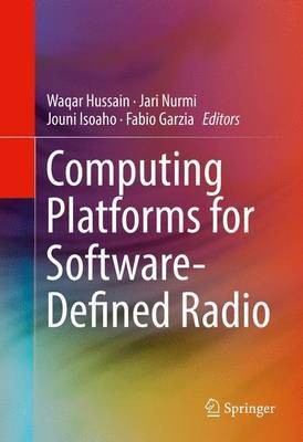 Computing Platforms for Software-Defined Radio(English, Hardcover, unknown)