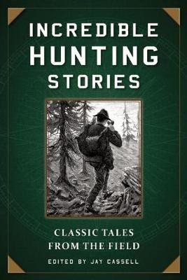 Incredible Hunting Stories(English, Paperback, unknown)