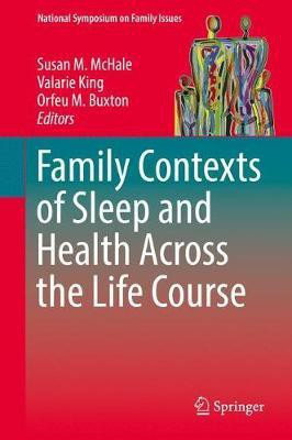 Family Contexts of Sleep and Health Across the Life Course(English, Hardcover, unknown)