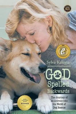 God Spelled Backwards(English, Paperback, Kelegian Sylva)