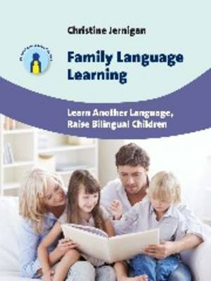 Family Language Learning(English, Paperback, Jernigan Christine)