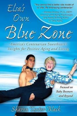 Elsa's Own Blue Zone(English, Paperback, Textor-Black Sharon)