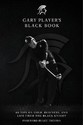 Gary Player's Black Book(English, Hardcover, Player Gary)