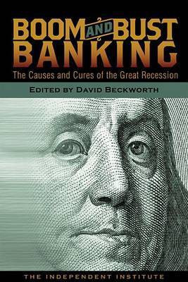 Boom and Bust Banking(English, Electronic book text, Beckworth David)