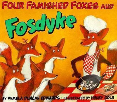 Four Famished Foxes and Fosdyke(English, Paperback, Cole H)