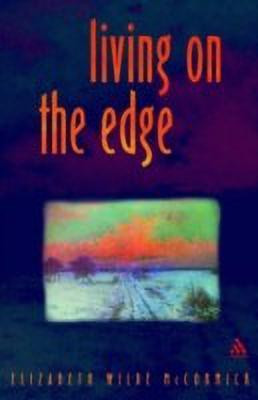 Living on the Edge(English, Paperback, Wilde McCormick Elizabeth)