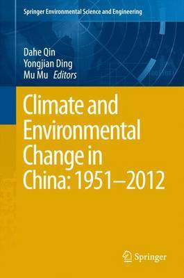 Climate and Environmental Change in China: 1951-2012(English, Hardcover, unknown)