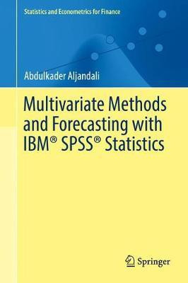 Multivariate Methods and Forecasting with IBM (R) SPSS (R) Statistics(English, Hardcover, Aljandali Abdulkader)