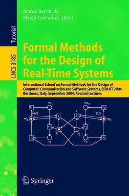 Formal Methods for the Design of Real-Time Systems(English, Electronic book text, Bernardo Marco)