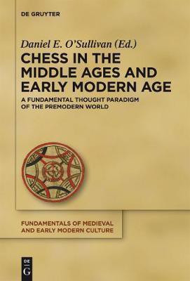 Chess in the Middle Ages and Early Modern Age(English, Electronic book text, unknown)