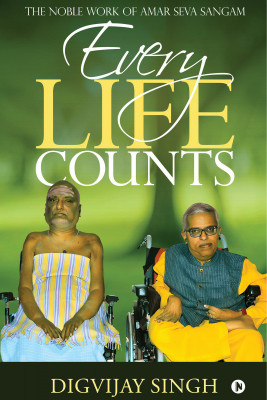 Every Life Counts(English, Paperback, Digvijay Singh)