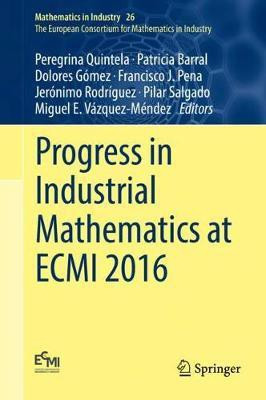 Progress in Industrial Mathematics at ECMI 2016(English, Hardcover, unknown)