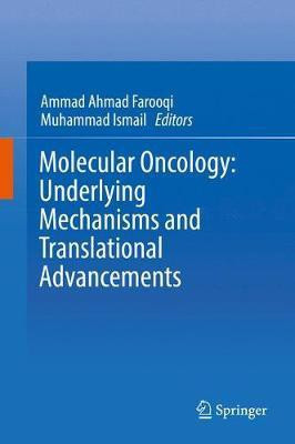 Molecular Oncology: Underlying Mechanisms and Translational Advancements(English, Hardcover, unknown)