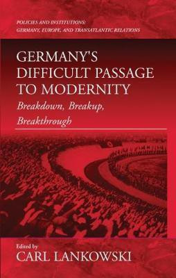 Germany's Difficult Passage to Modernity(English, Hardcover, unknown)