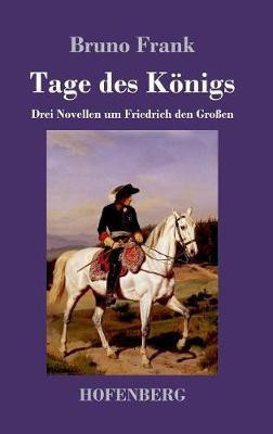 Tage des Koenigs(German, Hardcover, Frank Bruno)