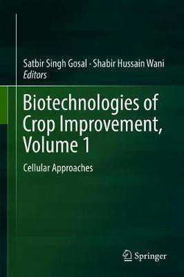 Biotechnologies of Crop Improvement, Volume 1(English, Hardcover, unknown)