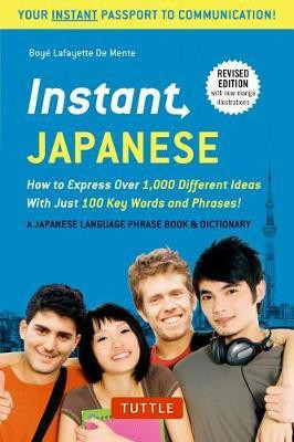 Instant Japanese(English, Paperback, De Mente Boye Lafayette)