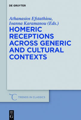 Homeric Receptions Across Generic and Cultural Contexts(English, Hardcover, unknown)