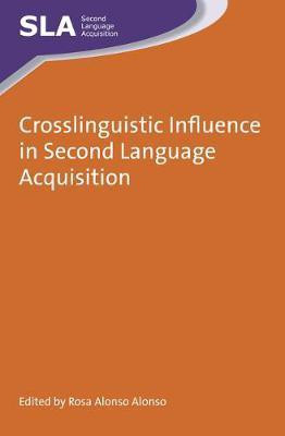 Crosslinguistic Influence in Second Language Acquisition(English, Electronic book text, unknown)