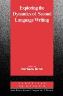 Exploring the Dynamics of Second Language Writing(English, Paperback, unknown)