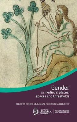 Gender in medieval places, spaces and thresholds(English, Hardcover, unknown)