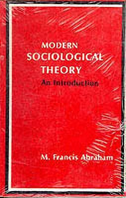 Modern Sociological Theory  - An Introduction(English, Paperback, Abraham M. Francis)