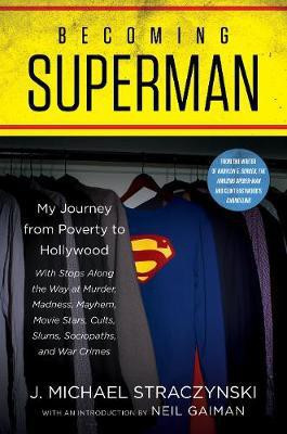Becoming Superman(English, Hardcover, Straczynski J. Michael)