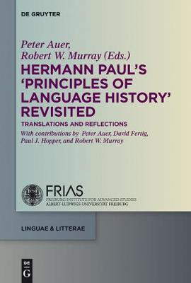 Hermann Paul's 'Principles of Language History' Revisited(English, Electronic book text, unknown)
