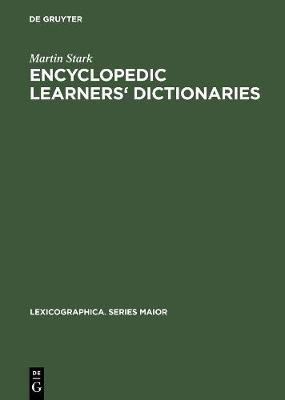 Encyclopedic Learners' Dictionaries(English, Electronic book text, Stark Martin)