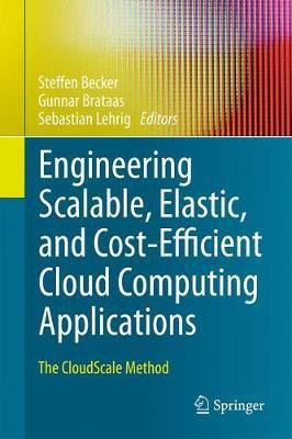 Engineering Scalable, Elastic, and Cost-Efficient Cloud Computing Applications(English, Hardcover, unknown)