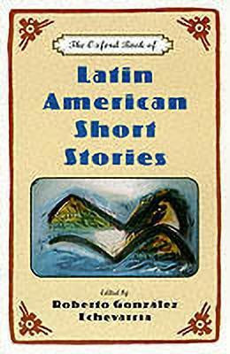 The Oxford Book of Latin American Short Stories(English, Paperback, unknown)