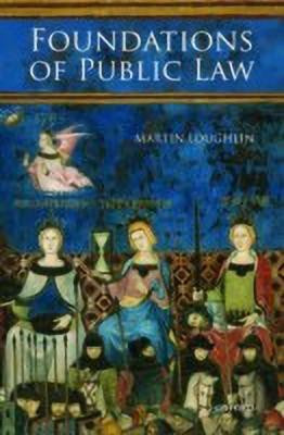 Foundations of Public Law(English, Hardcover, Loughlin Martin)