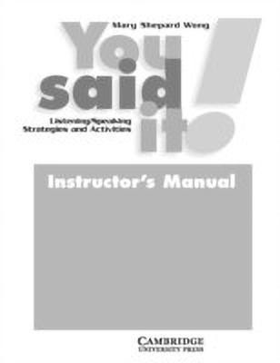 You Said It! Instructor's Manual(English, Paperback, Wong Mary Shepard)