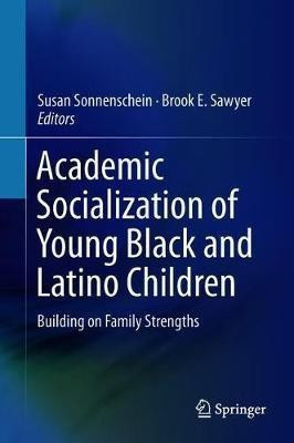 Academic Socialization of Young Black and Latino Children(English, Hardcover, unknown)
