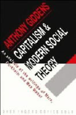 Capitalism and Modern Social Theory(English, Paperback, Giddens Anthony)