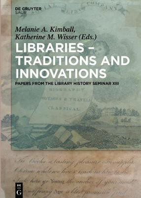 Libraries - Traditions and Innovations(English, Electronic book text, unknown)