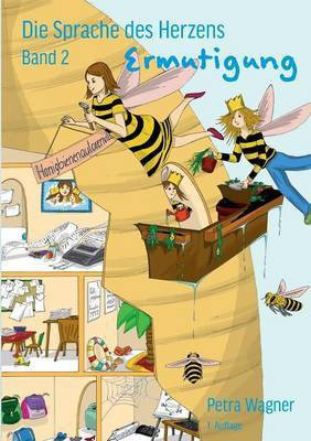 Die Sprache des Herzens; Band 2(German, Paperback, Wagner Petra)