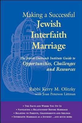 Making a Successful Jewish Interfaith Marriage(English, Hardcover, Olitzky Kerry M. Rabbi)